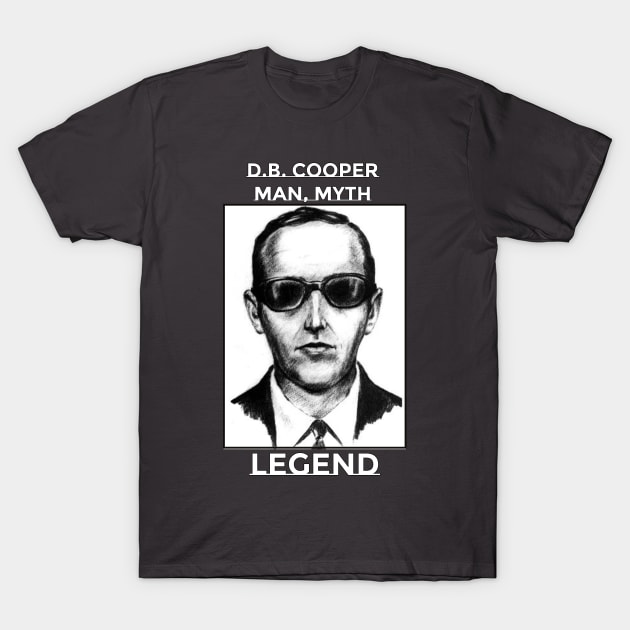 D.B. COOPER MAN MYTH LEGEND T-Shirt by j2artist